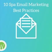 Spa Email Marketing Best Practices
