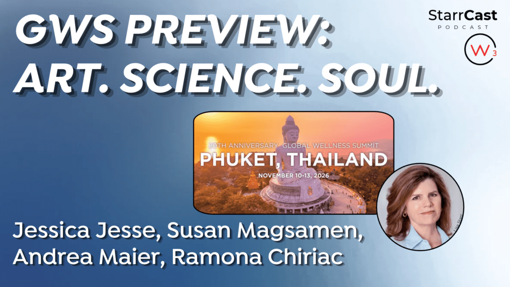 The Art, Science and Soul of Wellness: A Global Wellness Summit Preview