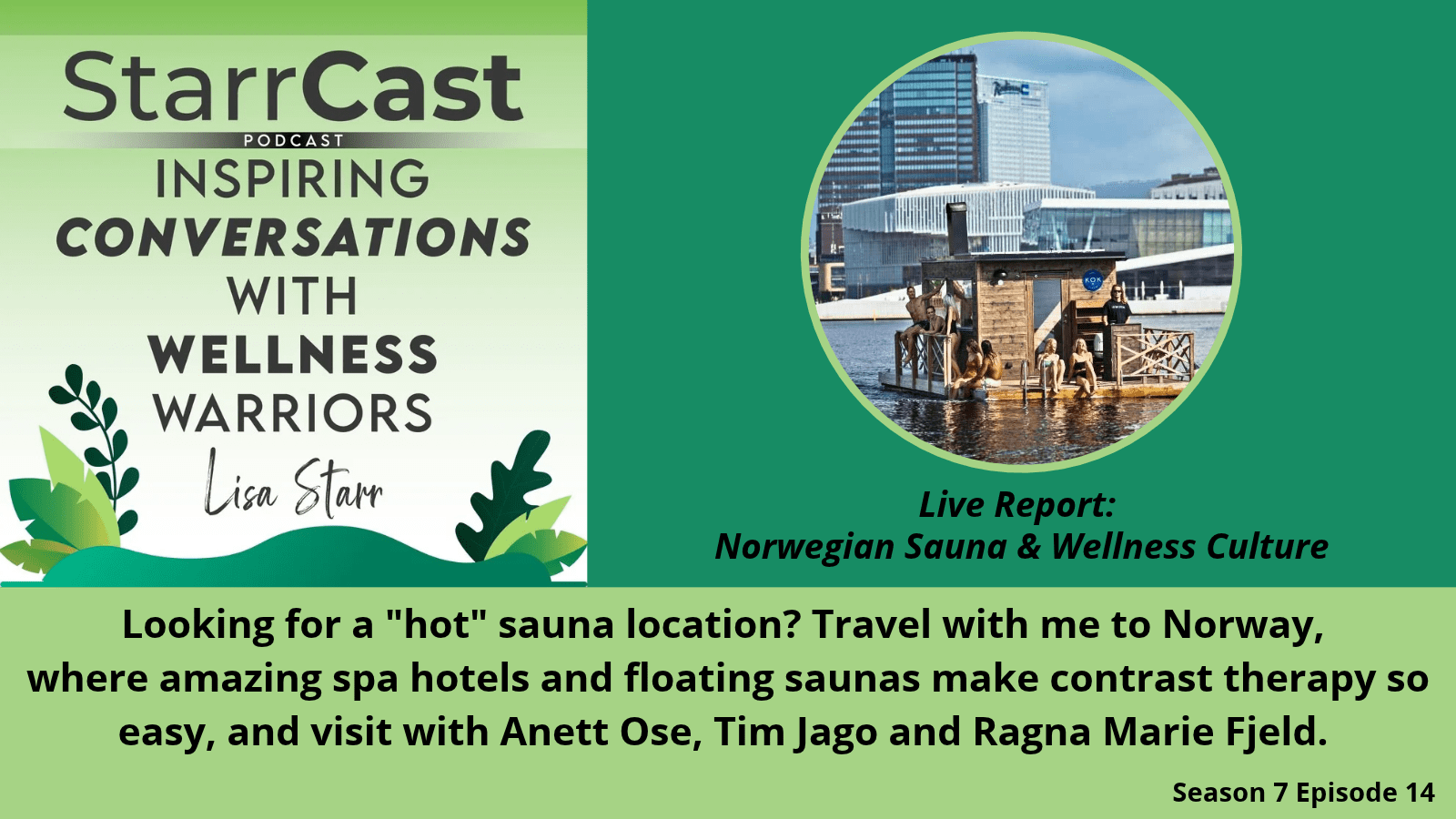 Live Report: Norwegian Sauna & Wellness Culture